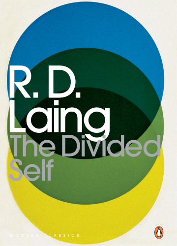 Selected Works of R.D. Laing: Sel Wks Rd Laing:Divid Self V1