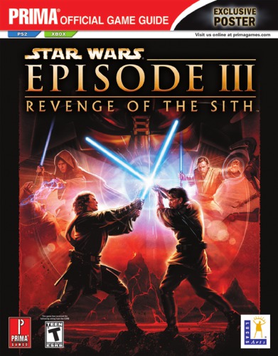 Star Wars Episode III Revenge of the Sith: Prima Official Game Guide