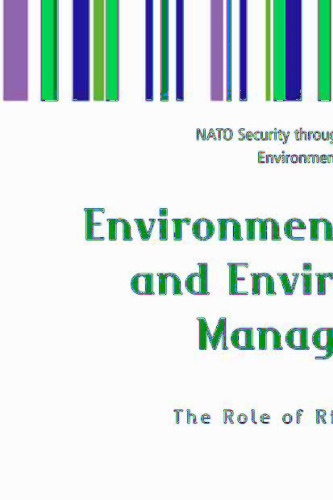 Environmental Security and Environmental Management: The Role of Risk Assessment: Proceedings of the NATO Advanced Research Workhop on The Role of ... (Nato Security through Science Series C:)