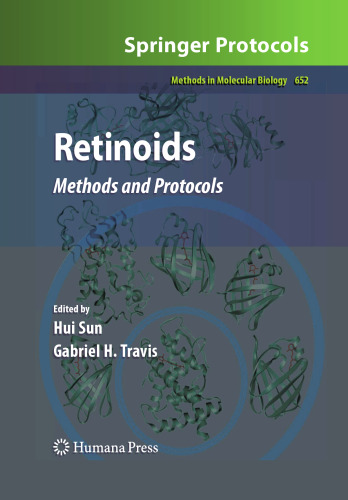 Retinoids: Methods and Protocols (Methods in Molecular Biology, 652)