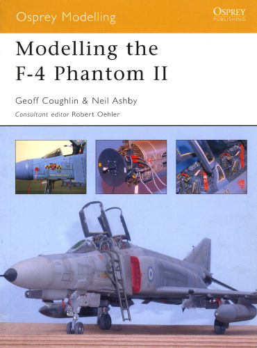 Modelling the F-4 Phantom II (Osprey Modelling 3)