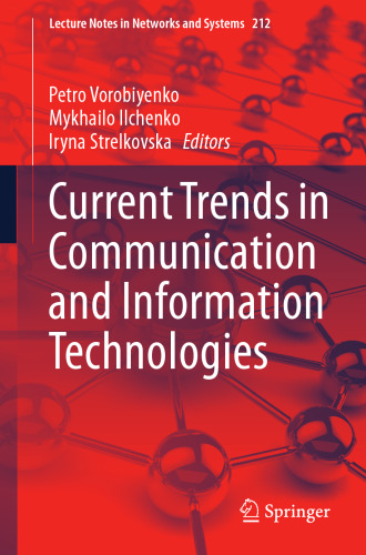 Current Trends in Communication and Information Technologies (Lecture Notes in Networks and Systems)