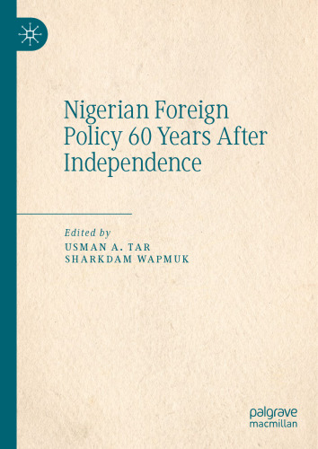 Nigerian Foreign Policy 60 Years After Independence