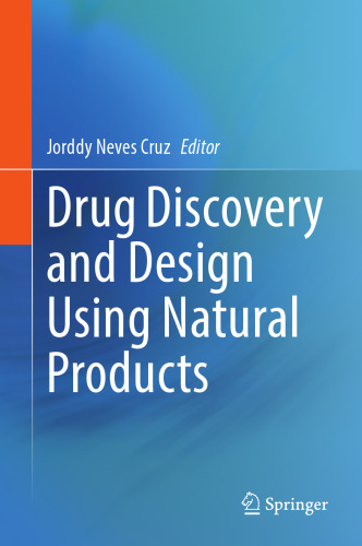 Drug Discovery and Design Using Natural Products