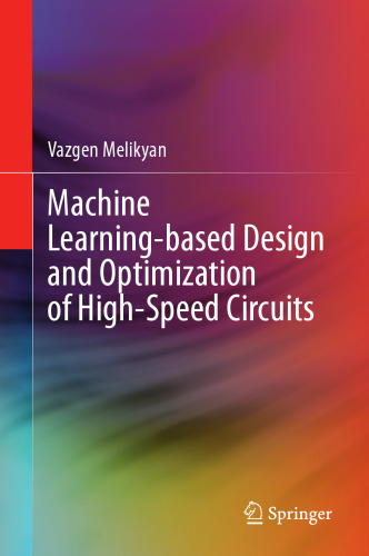 Machine Learning-based Design and Optimization of High-Speed Circuits