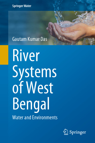 River Systems of West Bengal: Water and Environments (Springer Water)