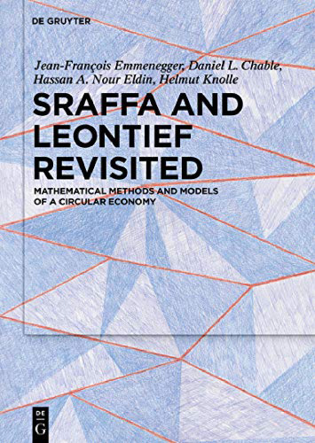 Sraffa and Leontief Revisited: Mathematical Methods and Models of a Circular Economy