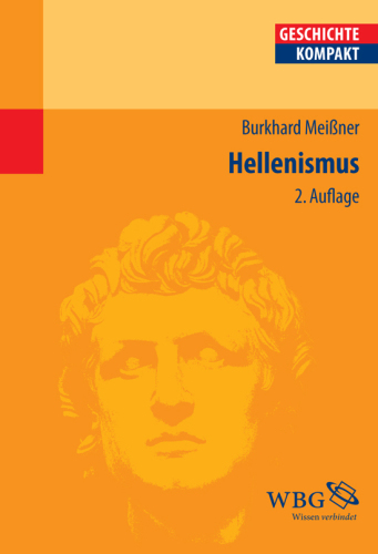 Hellenismus: Herausgeber: Brodersen, Kai