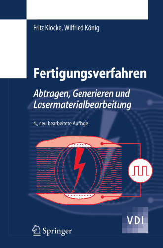 Fertigungsverfahren 3: Abtragen, Generieren und Lasermaterialbearbeitung (VDI-Buch) (German Edition)
