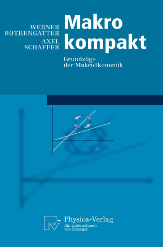 Makro kompakt: Grundzüge der Makroökonomik