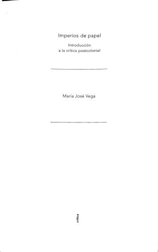 Imperios de papel: Introducción a la crítica postcolonial