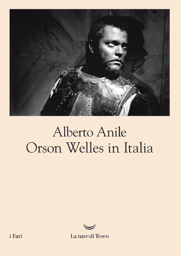 Orson Welles in Italia. Nuova ediz.