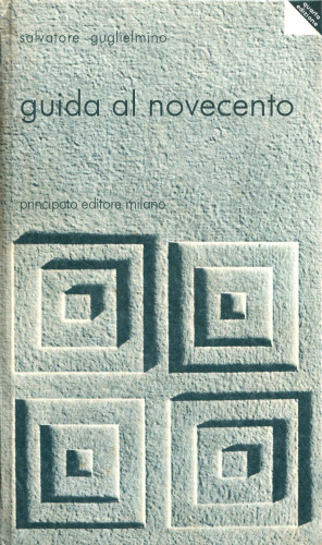 Guida al Novecento. Profilo letterario e antologia