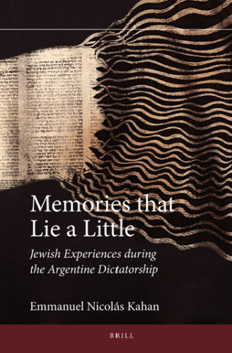 Memories that Lie a Little (Jewish Latin America, 11)