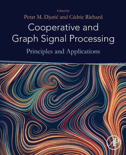 Cooperative and graph signal processing : principles and applications