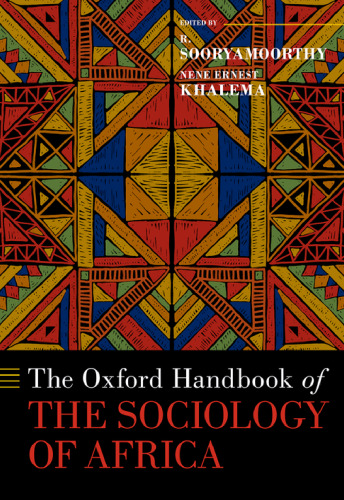 The Oxford Handbook of the Sociology of Africa (OXFORD HANDBOOKS SERIES)