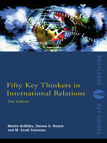 Fifty key thinkers in international relations