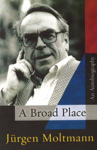 A Broad Place: An Autobiography