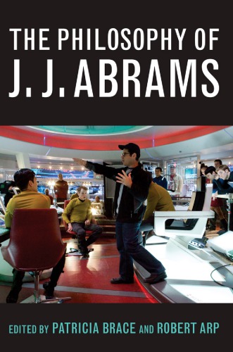 The philosophy of J.J. Abrams