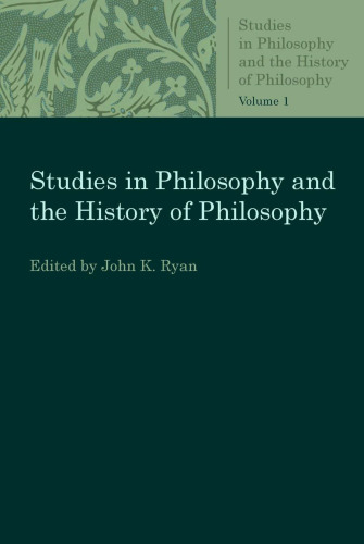 Studies in Philosophy and the History of Philosophy