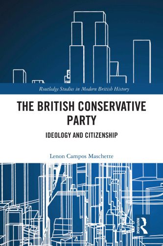 The British Conservative Party: Ideology and Citizenship