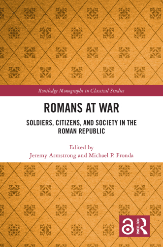 Romans at War: Soldiers, Citizens, and Society in the Roman Republic