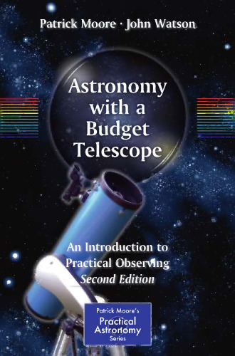 Astronomy with a Budget Telescope: An Introduction to Practical Observing