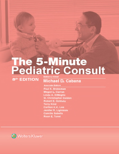 5-Minute Pediatric Consult, 8e (Oct 10, 2018)_(1496381769)_(LWW)