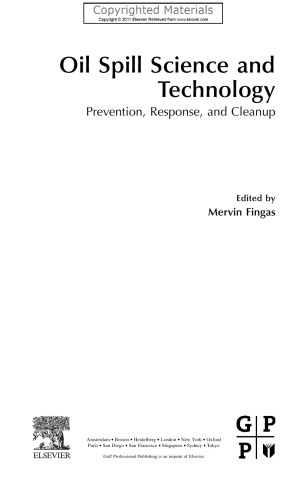 Oil Spill Science and Technology - Prevention, Response, and Cleanup
