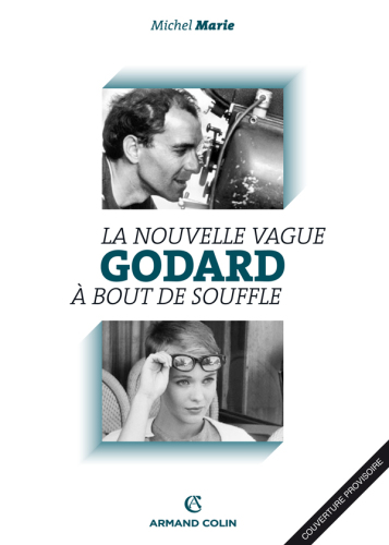 Godard: La Nouvelle Vague et À bout de souffle