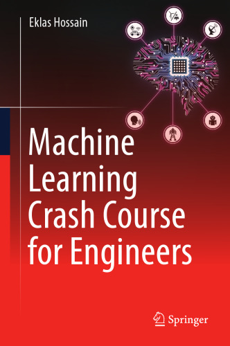 Machine Learning Crash Course for Engineers