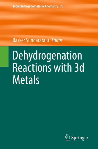 Dehydrogenation Reactions with 3d Metals