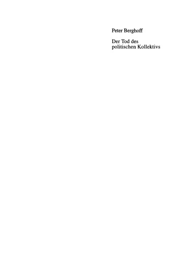 Der Tod des politischen Kollektivs: Politische Religion und das Sterben und Töten für Volk, Nation und Rasse