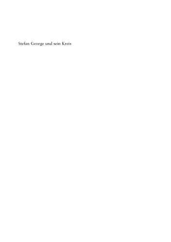 Stefan George und sein Kreis: Ein Handbuch