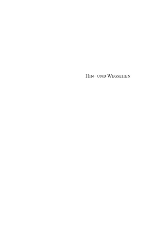 Hin- und Wegsehen: Formen und Kräfte von Gewaltbildern