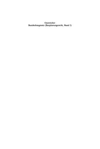 Bauplanungsrecht. Band 1 Bundesbaugesetz: Mit Ausführungsvorschriften des Bundes einschließlich Baunutzungsverordnung, sowie Hinweisen auf Ländervorschriften. Kommentar