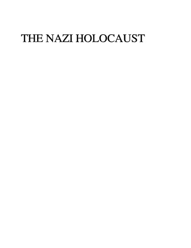 The Nazi Holocaust: Part 1 Perspectives on the Holocaust