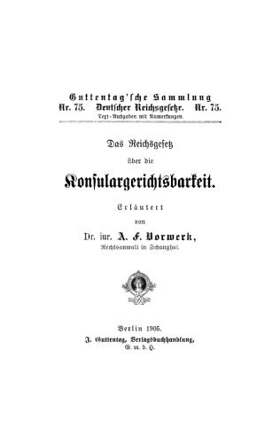 Das Reichsgesetz über die Konsulargerichtsbarkeit