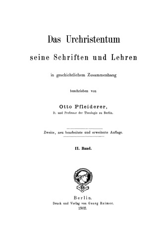 Das Urchristenthum, seine Schriften und Lehren: Band 2