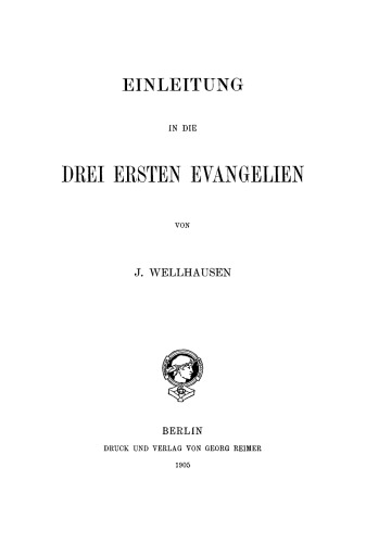 Einleitung in die drei ersten Evangelien