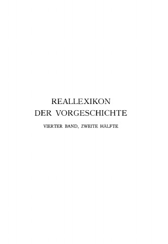 Reallexikon der Vorgeschichte: Band 4, Hälfte 2 Ghirla - Gynokratie