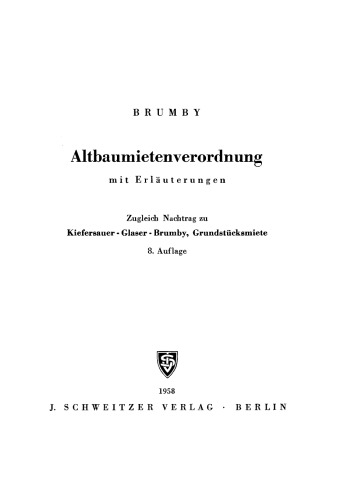 Altbaumietenverordnung: Mit Erläuterungen