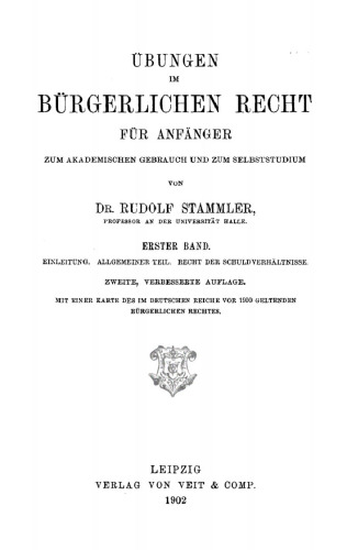 Übungen im Bürgerlichen Recht: Band 1 Einleitung. Allgemeiner Teil. Recht der Schuldverhältnisse