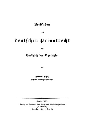 Leitfaden zum deutschen Privatrecht mit Einschluß des Lehnrechts