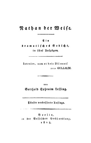 Nathan der Weise: Ein dramatisches Gedicht in fünf Aufzügen