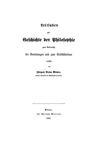 Leitfaden zur Geschichte der Philosophie: Zum Gebrauche bei Vorlesungen und zum Selbststudium