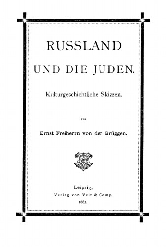 Russland und die Juden: Kulturgeschichtliche Skizzen