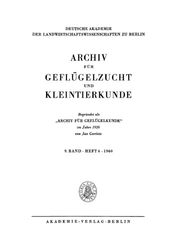 Archiv für Geflügelzucht und Kleintierkunde: Band 9, Heft 6