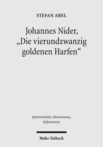 Johannes Nider: Die vierundzwanzig goldenen Harfen