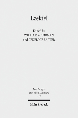 Ezekiel: Current Debates and Future Directions (Forschungen Zum Alten Testament)